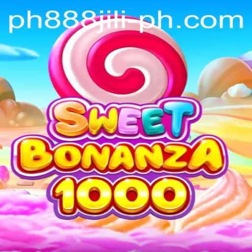 Exploring the Exciting World of SweetBonanza1000 and PH888 JILI